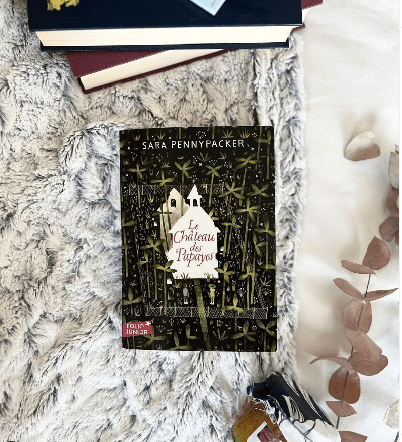 Le château des papayes – Sara&nbsp;Pennypacker
